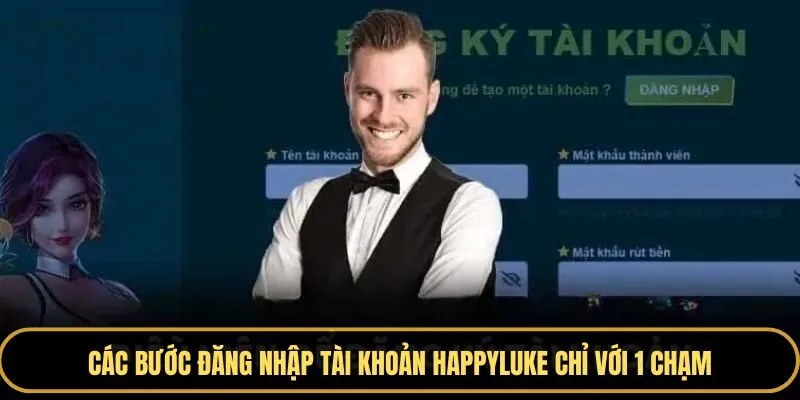Các bước đăng nhập tài khoản Happyluke đơn giản