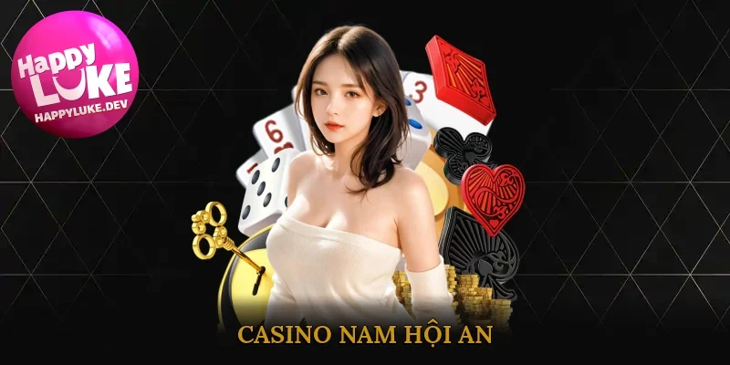 casino nam hội an