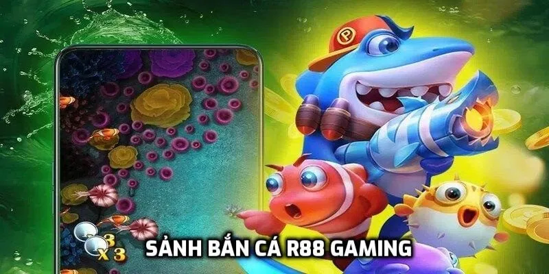 Khám phá về sảnh bắn cá R88 Gaming
