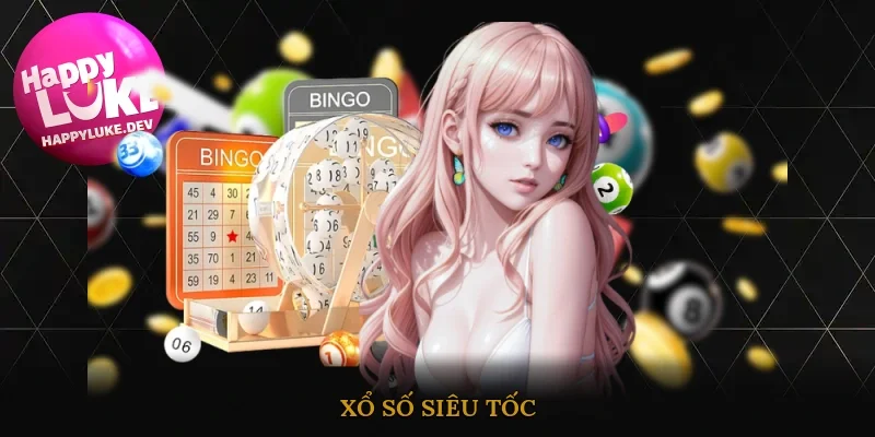 Xổ số siêu tốc